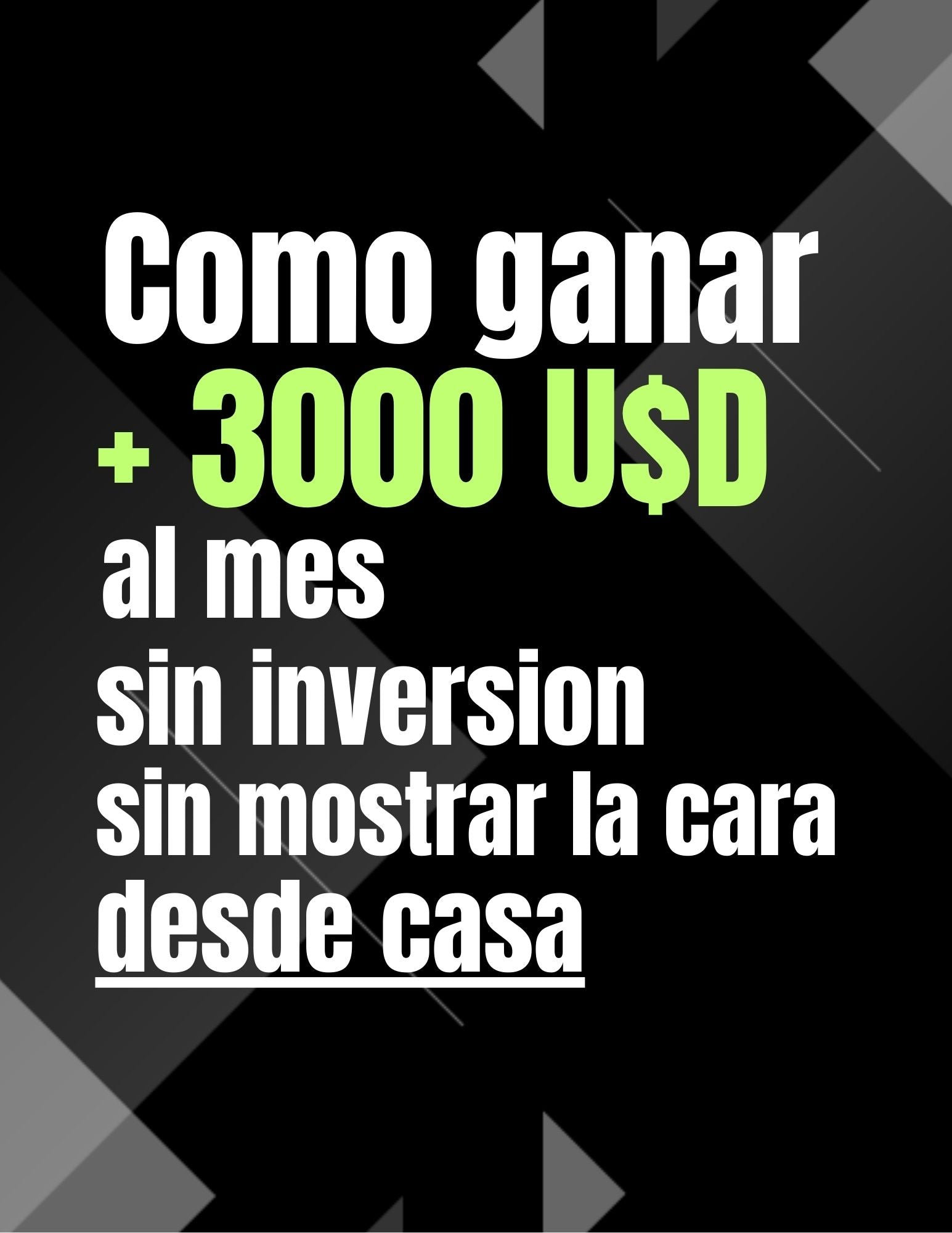 Como Generar +$3,000 USD al mes sin inversión sin mostrar la cara desde tu casa